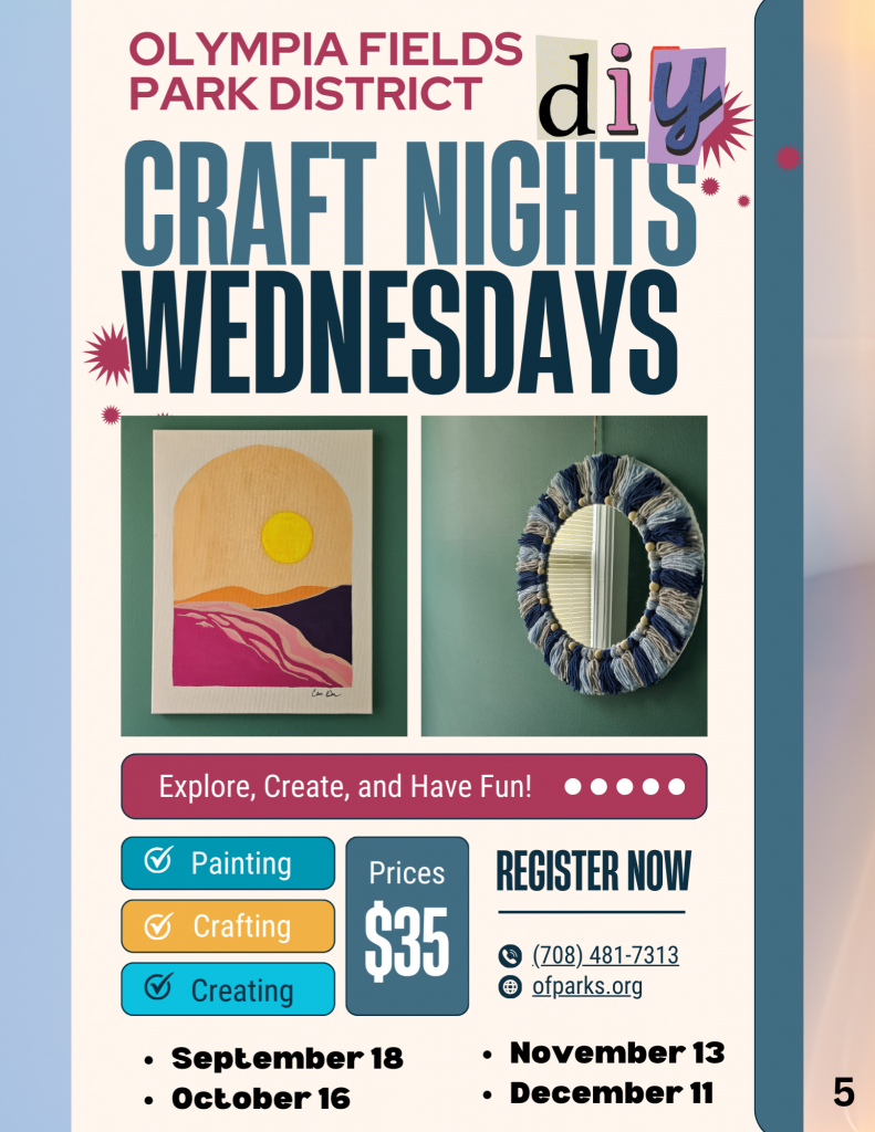 Craft Nights Events at Olympia Fields Park District: DIY Tassel Mirror on September 18, Chunky Knit Pillow on October 16, Matte Painting Wall Art on November 13, and Pom Pom Wreath on December 11, 2024